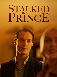 watch-Stalked by a Prince