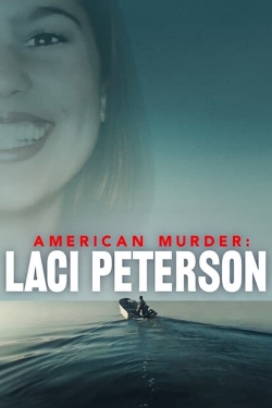 watch-American Murder: Laci Peterson