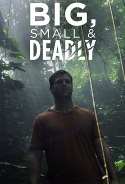 watch-Big Small and Deadly