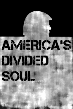 watch-America’s Divided Soul