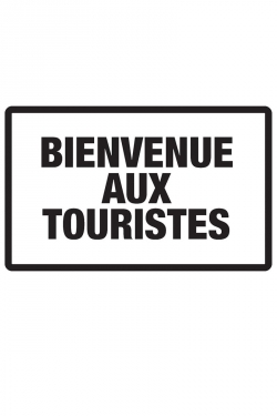 watch-Bienvenue aux touristes