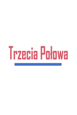 watch-Trzecia połowa