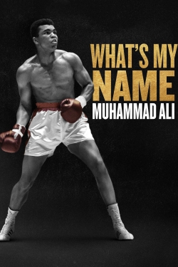 watch-What's My Name | Muhammad Ali