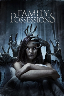 watch-Family Possessions