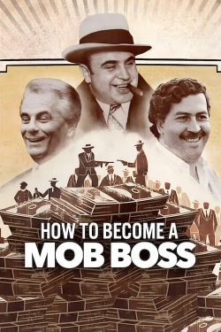 watch-How to Become a Mob Boss
