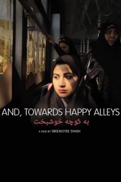 watch-And, Towards Happy Alleys