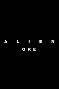 watch-Alien: Ore