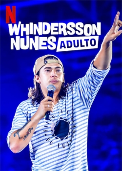 watch-Whindersson Nunes: Adult