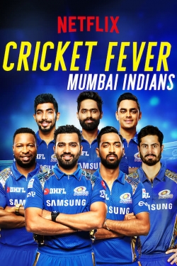 watch-Cricket Fever: Mumbai Indians