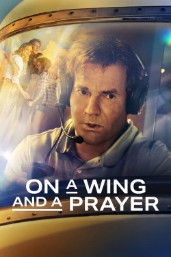 watch-On a Wing and a Prayer