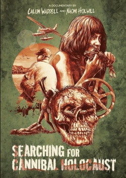 watch-Searching for Cannibal Holocaust