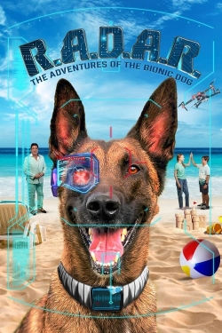 watch-R.A.D.A.R.: The Adventures of the Bionic Dog