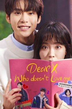 watch-Dear X Who Doesn't Love Me