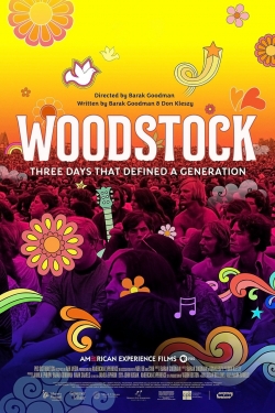 watch-Woodstock: Three Days That Defined a Generation