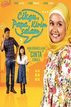 watch-Cikgu Papa Kirim Salam