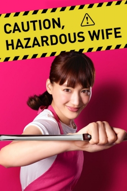 watch-Caution, Hazardous Wife