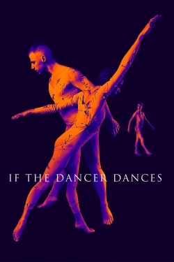 watch-If the Dancer Dances