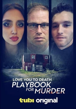 watch-Love You to Death: Playbook for Murder