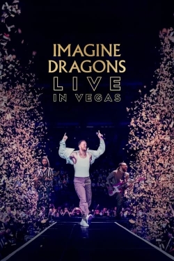 watch-Imagine Dragons: Live in Vegas