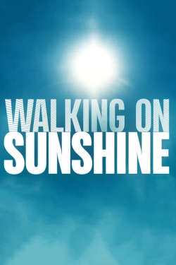 watch-Walking on Sunshine