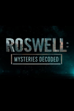 watch-Roswell: Mysteries Decoded